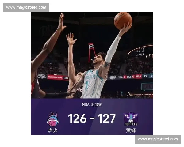 热火雷霆第二场对决攻防升级关键球星左右胜负走势全场节奏与临场调整成焦点